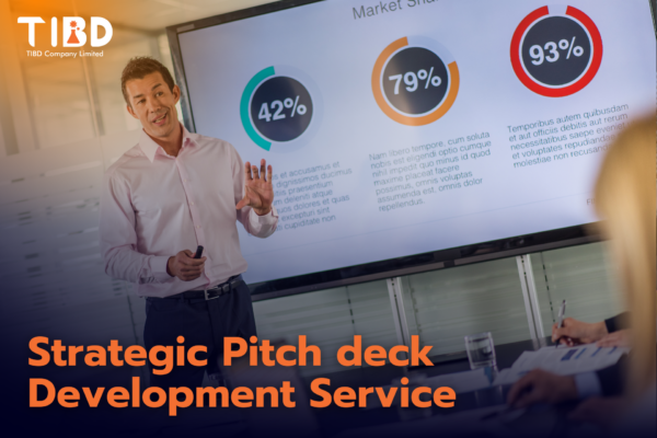 บริการพัฒนา การนำเสนอแผนธุรกิจเพื่อการขอทุน (Strategic Pitch Deck) หน่วยงานภาครัฐและการระดมทุน