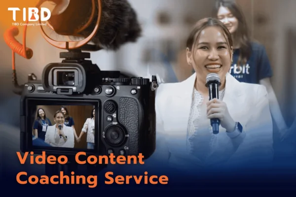 บริการโค้ชเพื่อการถ่าย วิดีโอคอนเทนต์ (Video Content Coaching)
