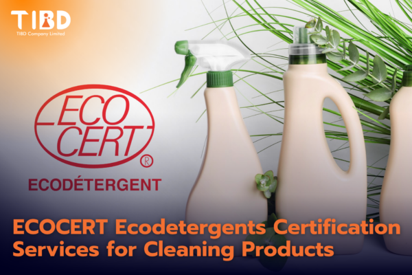 บริการรับรอง Ecocert Ecodetergents สำหรับผลิตภัณฑ์ทำความสะอาด