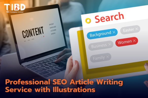 บริการรับเขียน บทความ SEO มืออาชีพ พร้อมภาพประกอบ เพื่อพัฒนาเนื้อหาเว็บไซต์อย่างเป็นระบบ ด้วยคอนเทนต์คุณภาพ