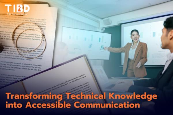 บริการปรับเนื้อหา ให้พร้อมใช้เชิงพาณิชย์: ทำให้งานวิจัยและเอกสารเทคนิคสื่อสารได้ชัด เข้าใจง่าย และนำไปใช้ได้จริง