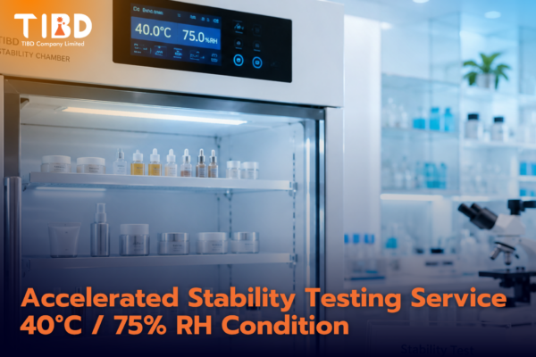 บริการ Accelerated Stability Testing (ทดสอบความคงตัวแบบเร่ง) ที่ 40°C / 75% RH