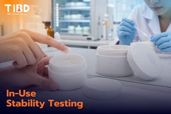 บริการ In-Use Stability Testing (ทดสอบความคงตัวระหว่างใช้งาน): จำลองสถานการณ์ผู้บริโภคใช้งานจริง