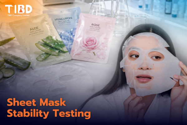 บริการทดสอบความคงตัวมาส์กและชีทมาส์ก (Sheet Mask Stability)