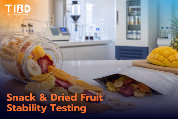 บริการทดสอบความคงตัวขนมและผลไม้อบแห้ง (Snack & Dried Fruit Stability)