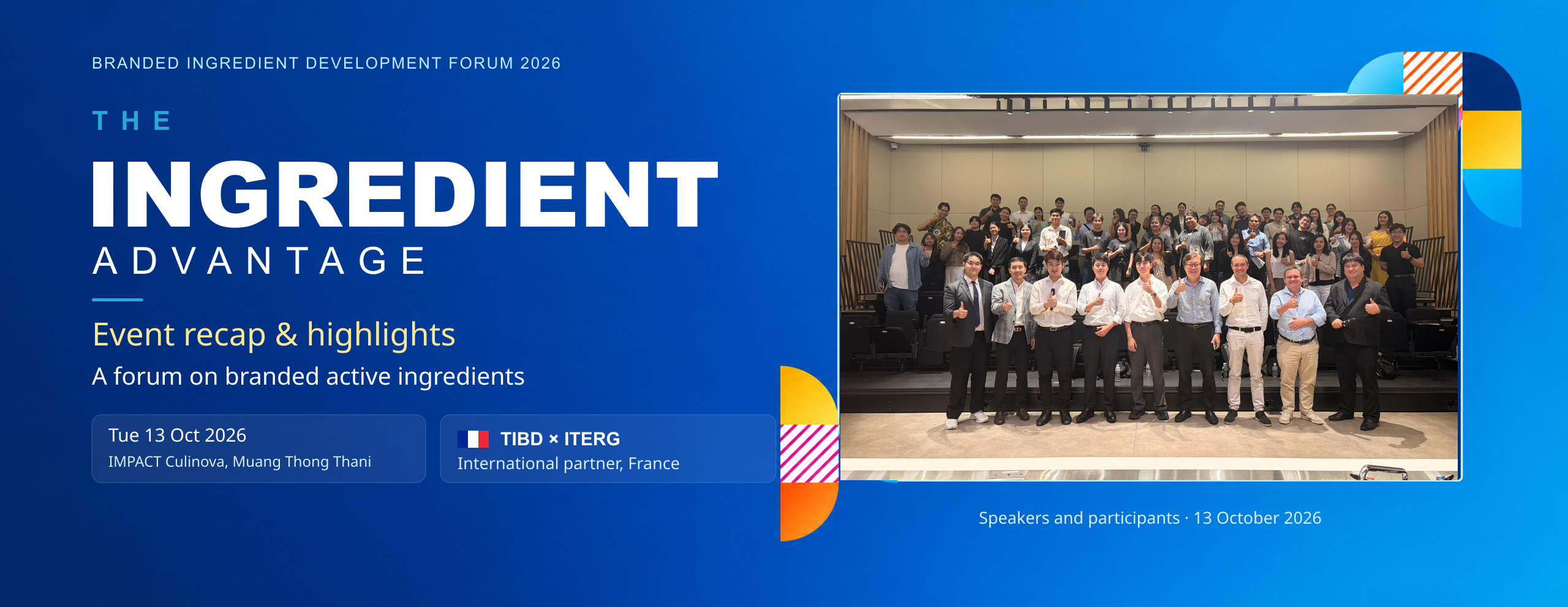 The Ingredient Advantage 2026 event recap & highlights: TIBD and ITERG, France